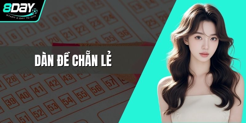 Dàn đề chẵn lẻ
