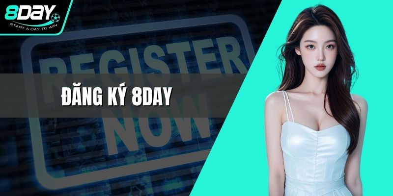 Đăng Ký 8DAY
