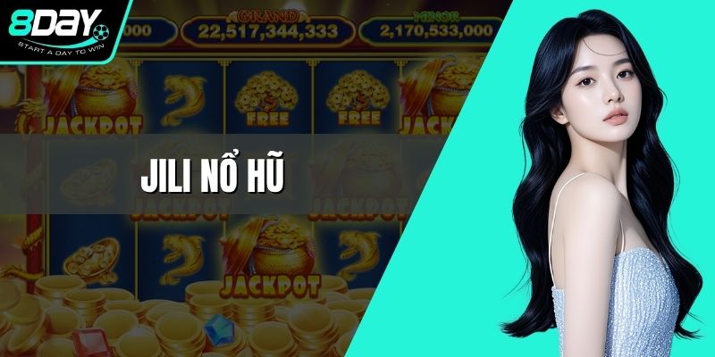 JILI Nổ Hũ
