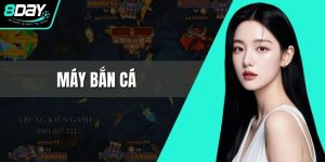 Máy Bắn Cá