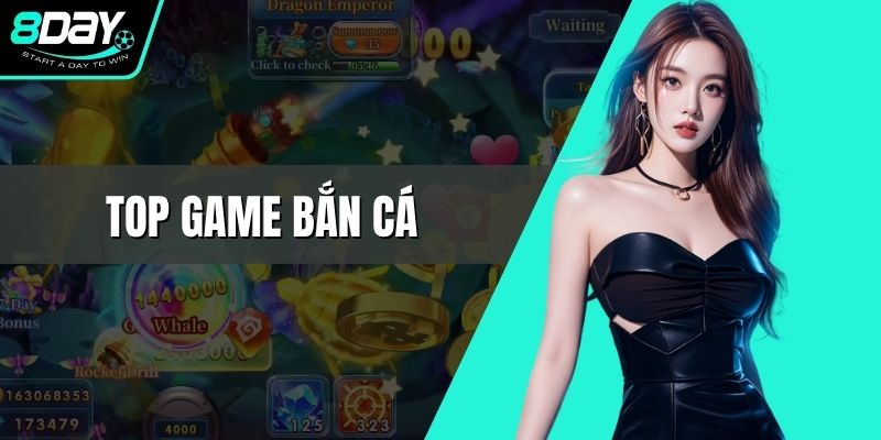 Top Game Bắn Cá
