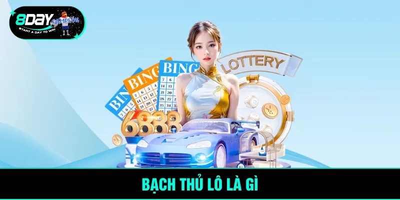 bạch thủ lô là gì