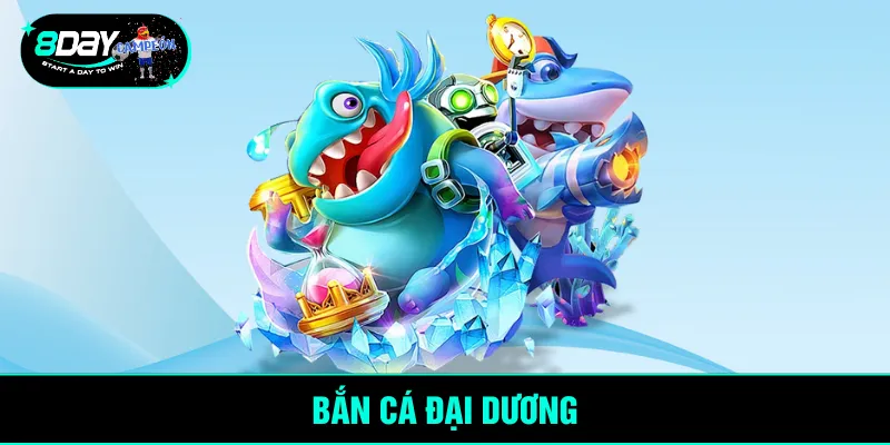 bắn cá đại dương