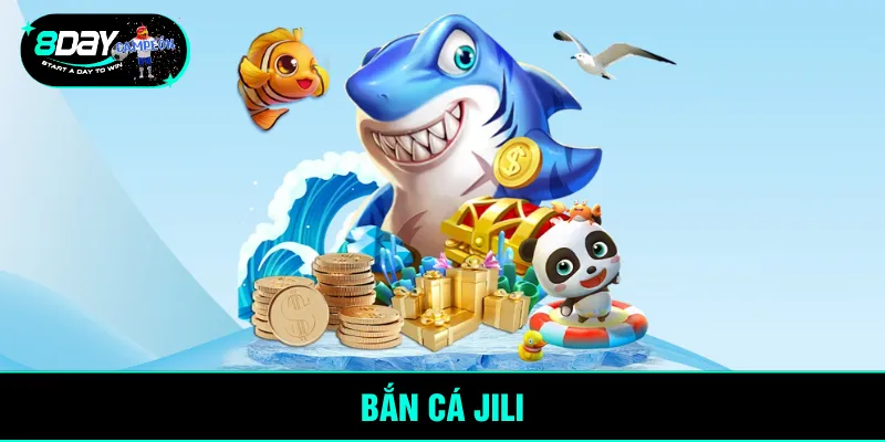 bắn cá jili